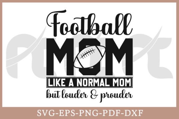 Football Mom Shirt SVG for Graphics & Crafts