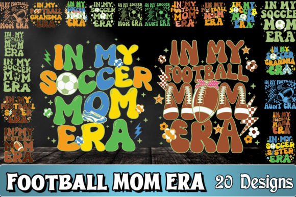 Football Soccer Mom Era SVG Bundle: Graphics & Crafts